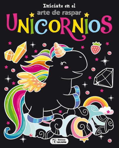 Iníciate En El Arte De Raspar. Unicornios 2