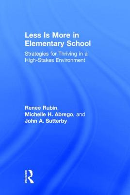 Libro Less Is More In Elementary School: Strategies For T...