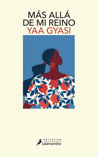 Mas Alla De Mi Reino - Yaa Gyasi