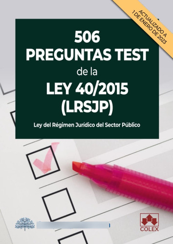Libro: 506 Preguntas Test De La Ley (lrjsp) (spanish