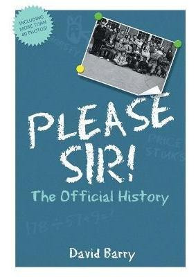 Libro Please Sir! The Official History - Osb  David Barry