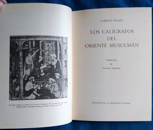 Libro Caligrafía Árabe: Los Caligrafos Del Oriente Musulmán (Usado)