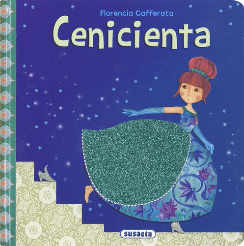 Cenicienta, De Florencia Cafferata. Editorial Susaeta, Tapa Blanda, Edición 1 En Español