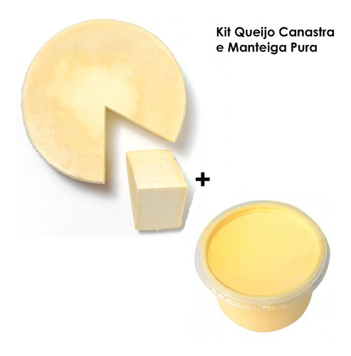 Manteiga De Leite 100% Pura + Queijo Minas Canastra 1 Kg Kit