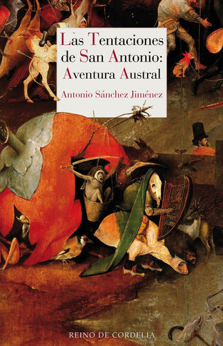 Las Tentaciones De San Antonio, De Sanchez Jimenez,antonio. Editorial Reino De Cordelia S.l., Tapa Blanda En Español