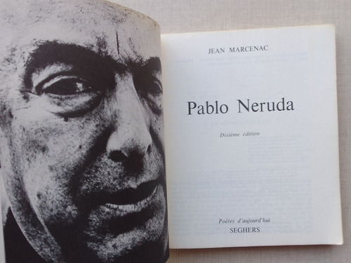 Pablo Neruda Por Jean Marcenac Biografía En Francés 1976 (Usado)