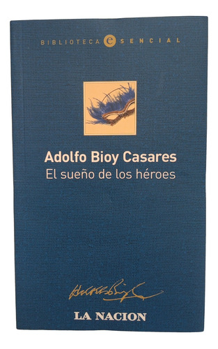 Libro El Sueño De Los Héroes - Adolfo Bioy Casares