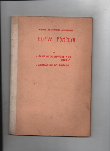 Nueva Pompeya - El Paso De Burgos Y El Barrio  -  Ñ895