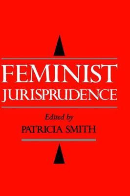 Libro Feminist Jurisprudence - Professor Patricia Smith