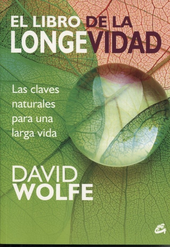 El Libro De La Longevidad - David Wolfe