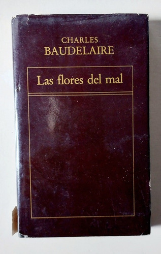 Las Flores Del Mal Charles Baudelaire 