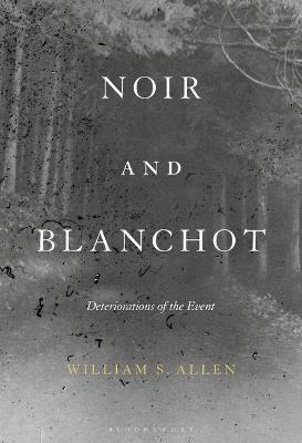 Libro Noir And Blanchot : Deteriorations Of The Event - D...
