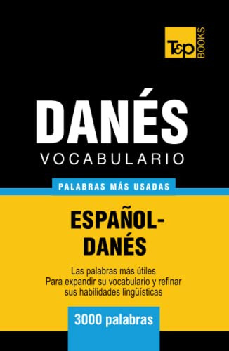 Vocabulario Español-danes - 3000 Palabras Mas Usadas -spa 