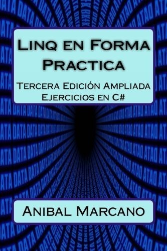 Linq En Forma Practica 3: Tercera Edición Apliada (spanish E