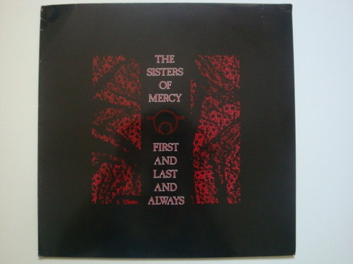 Sisters Of Mercy First And Last And Lp Vinilo Alema 85 Cx