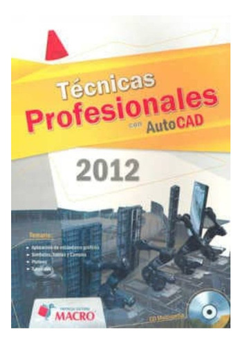 Tecnicas Avanzadas Con Autocad 2012 Con Cd Edicion 2011