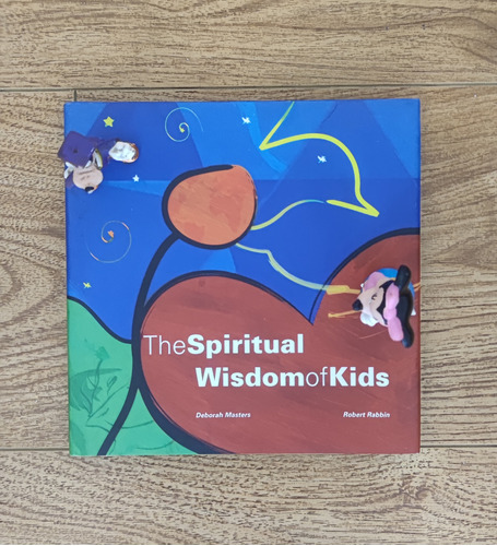 The Spiritual Wisdom Of Kids - Deborah Masters  (como Nuevo)