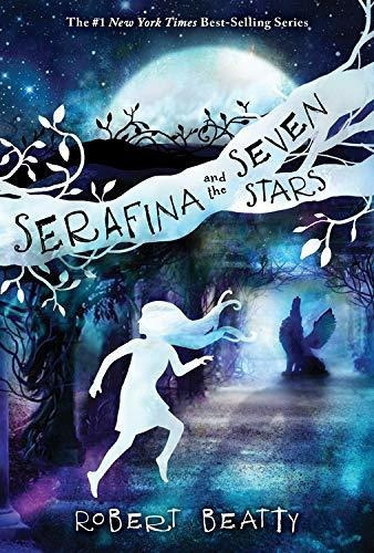 Serafina And The Seven Stars: 4, De Robert Beatty. Editorial Disney-hyperion, Tapa Blanda En Inglés, 2020