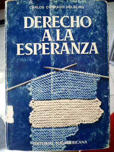 Libro Derecho A La Esperanza De Carlos Conrado Helbling