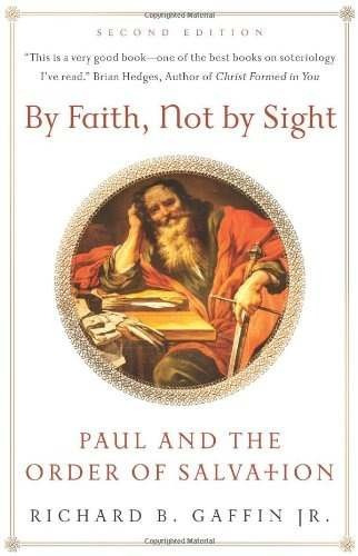 Libro By Faith, Not By Sight: Paul And The Order Of Salvat