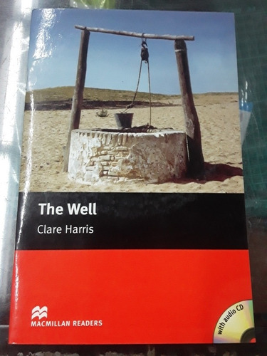 The Well - Clare Harris - Macmillan Readers Level 1