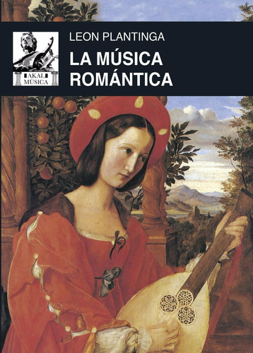 Leon Plantinga La Música Romántica Editorial Akal