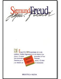 Obras Completas De Sigmund Freud. Tomo Iii: Ensayos Del 20 A