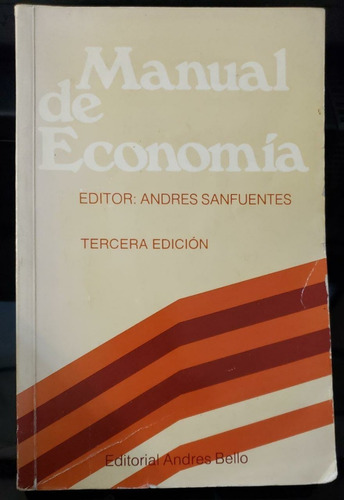 Manual De Economía - Andrés Sanfuentes - Tercera Edición