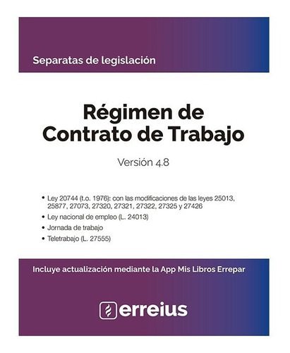 Separata Régimen De Contrato De Trabajo, De Erreius. Editorial Errepar, Tapa Blanda, Edición 4.8 En Español, 2023