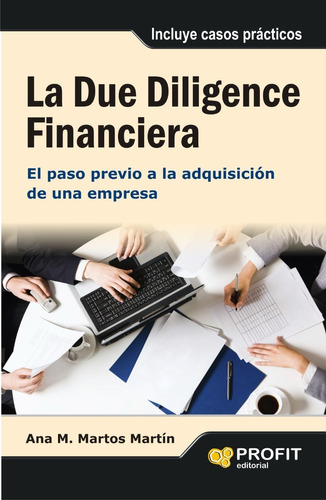 La Due Diligence Financiera, De Ana M. Martos Martín. Editorial Profit En Español