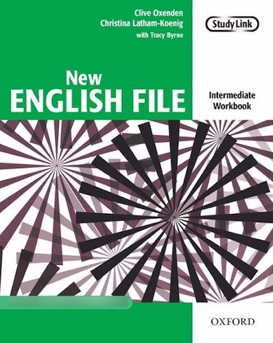 New English File Intermediate. Workbook, De Oxenden, Clive / Latham Koenig, Christina. Editorial Oxford En Inglés
