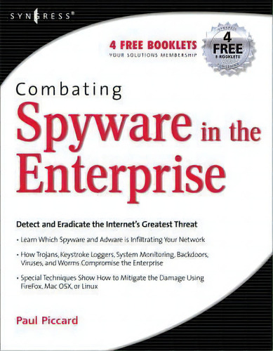 Combating Spyware In The Enterprise, De Paul Piccard. Editorial Syngress Media U S, Tapa Blanda En Inglés