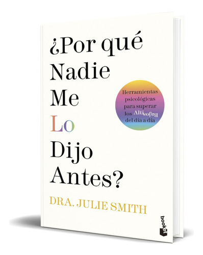 Libro ¿por Qué Nadie Me Lo Dijo Antes? [ Original ], De Julie Smith. Editorial Booket, Tapa Blanda En Español, 2024