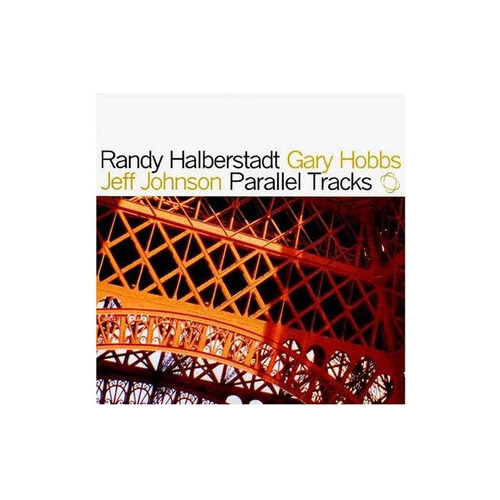 Halberstadt Randy Parallel Tracks Usa Import Cd Nuevo