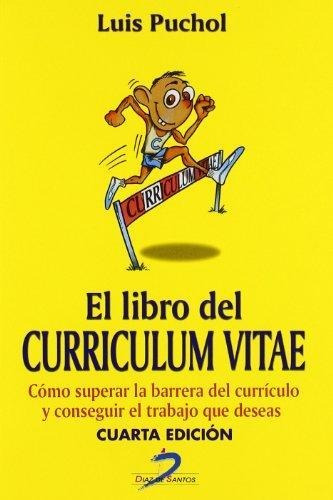 Libro El Libro Del Curriculum Vitae   4 Ed De Luis Puchol