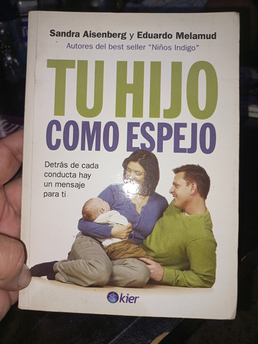 Tu Hijo Como Espejo - Sandra Aisenberg + Eduardo Melamud