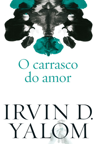 O carrasco do amor, de Yalom, Irvin D.. Casa dos Livros Editora Ltda, capa mole em português, 2022