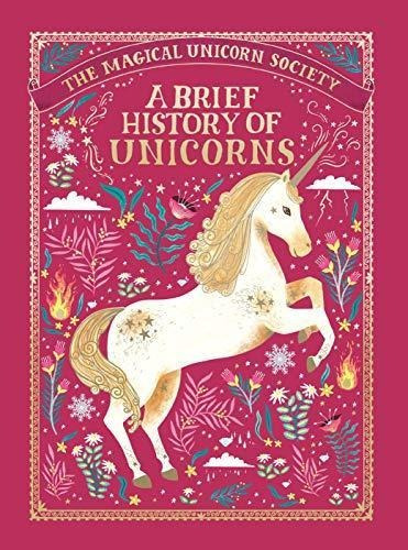 The Magical Unicorn Society: A Brief History Of Unicorns (th