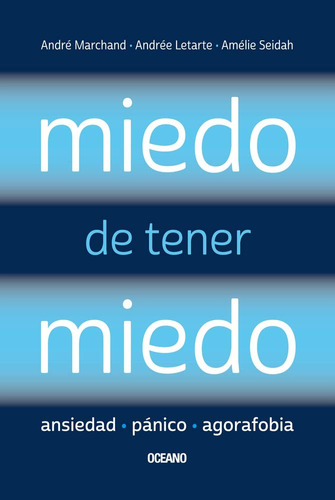 Miedo De Tener Miedo  - André, Andrée Y Otros