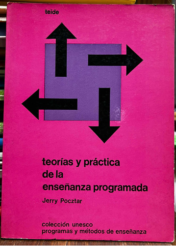 Teorías Y Practica De La Enseñanza Programada - Jerry Poczta