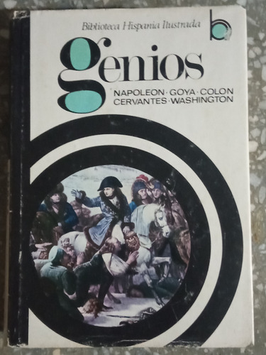 Genios - Napoleón, Goya, Colon, Cervantes, Washington 
