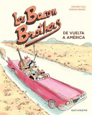 Libro Los Bacon Brothers. De Vuelta A América