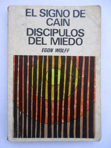 El Signo De Cain - Discípulos Del Miedo / Egon Wolff / Usado