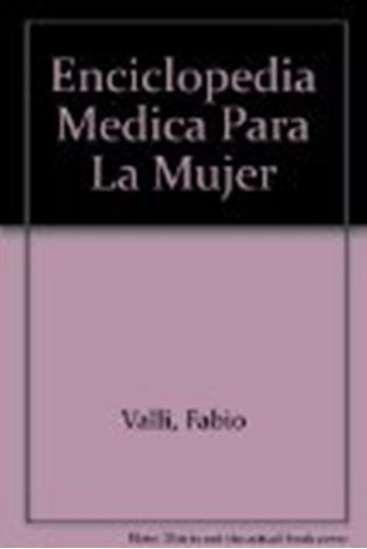Enciclopedia Medica Para La Mujer