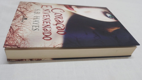 Livro Coração Envenenado - S. B. Hayes ( 5892 ) (Usado)
