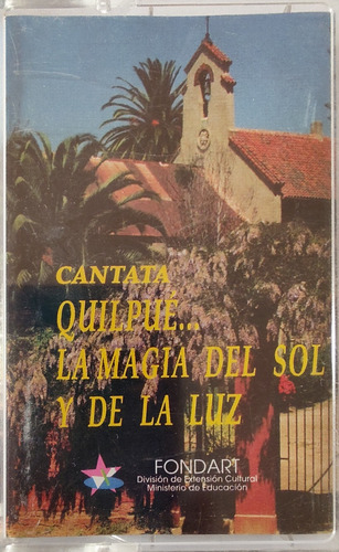 Cassette Cantata Quilpué La Magia Del Sol Y De La Luz (303