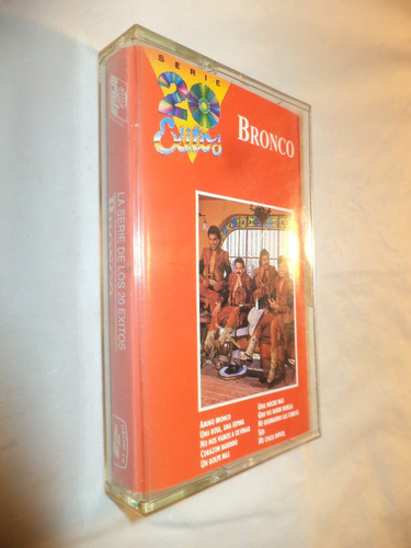 Casete. Bronco. La Serie De Los 20 Éxitos (Usado)