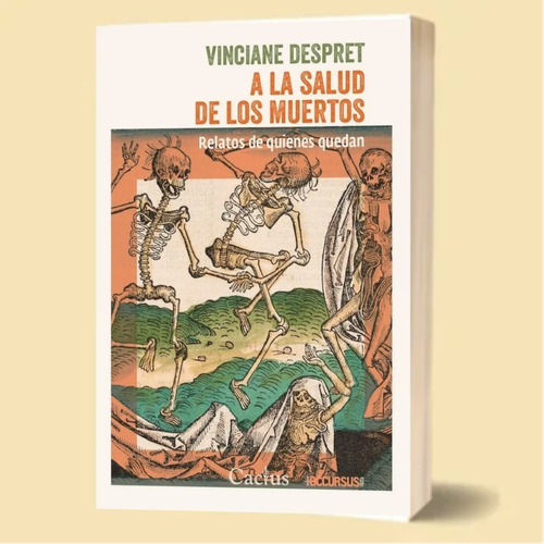 Libro A La Salud De Los Muertos Vinciane Despret