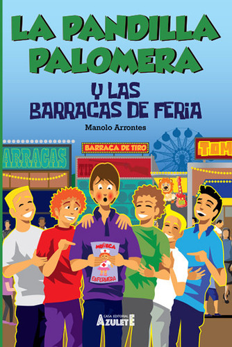Pandilla Palomera Y Las Barracas De Feria,la - Arrontes, ...