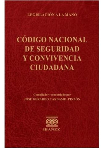 Libro Codigo Nacional De Seguridad Y Convivencia Ciudadana